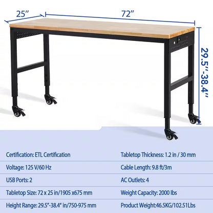 72 In. X 25 In. Adjustable Workbench 2000 Lbs. Load Capacity, Height 29.5 In. -38.4 In. Solid Wood Top Carbon Steel Legs